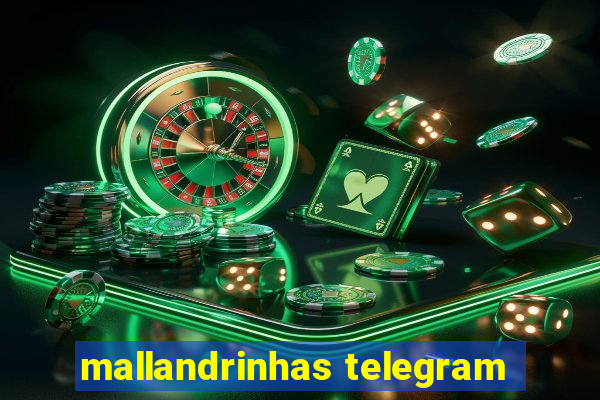 mallandrinhas telegram